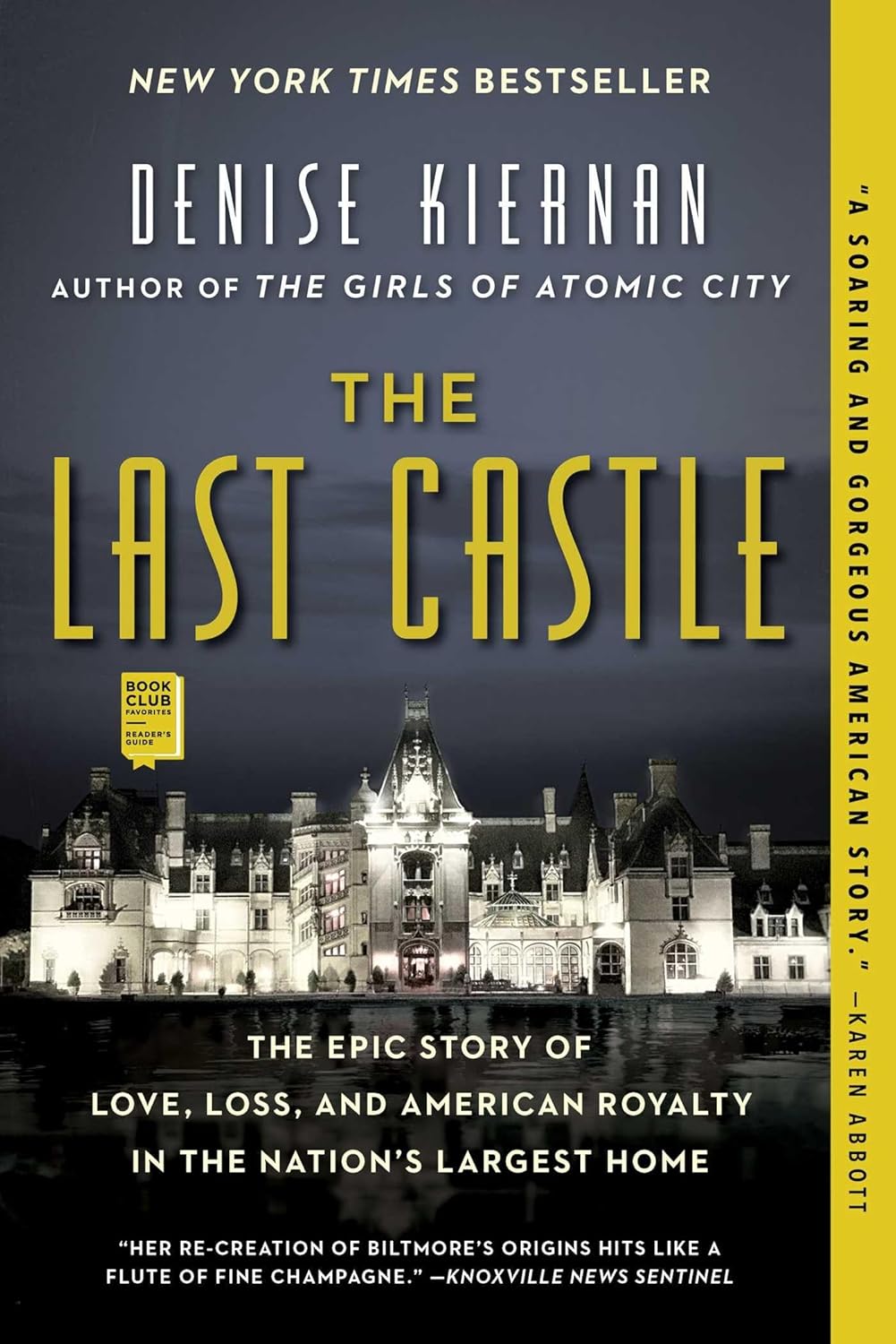 The Last Castle: The Epic Story of Love, Loss, and American Royalty by Denise Kiernan